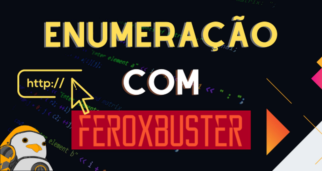 Enumeração de arquivos e diretórios com feroxbuster