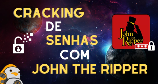 Cracking de senhas e hashes utilizando John The Ripper