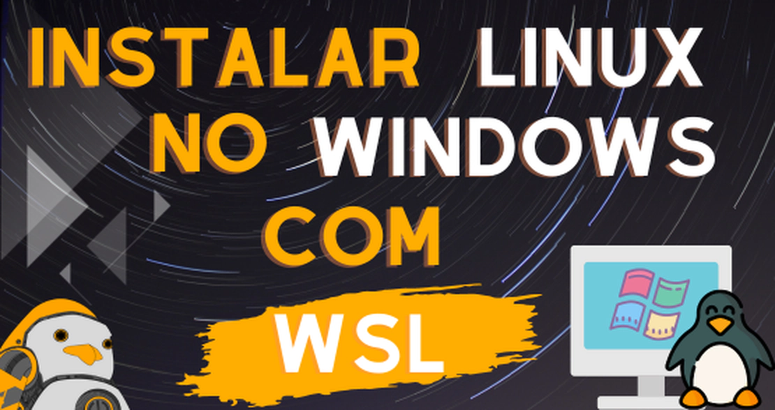 Como instalar o Linux no Windows com WSL