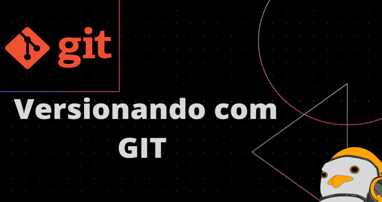 Versionando com GIT