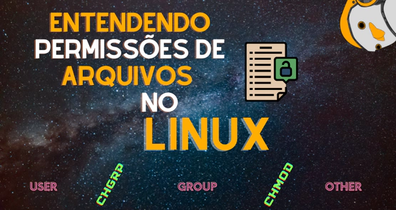 Entendendo permissões de arquivos no Linux