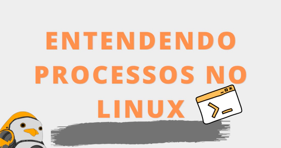 Entendendo processos no Linux