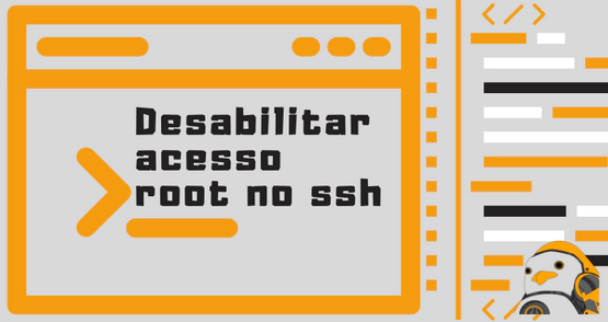 Desabilitar acesso root no ssh