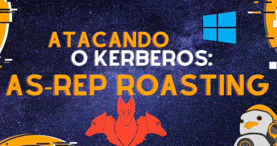 Atacando o Kerberos – AS-REP Roasting