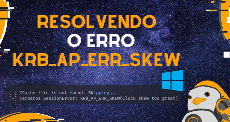 アチゲータ S ホロズレ エラー Corrigir o erro KRB_AP_ERR_SKEW