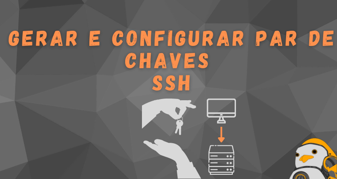 Como gerar e configurar chaves SSH Linux