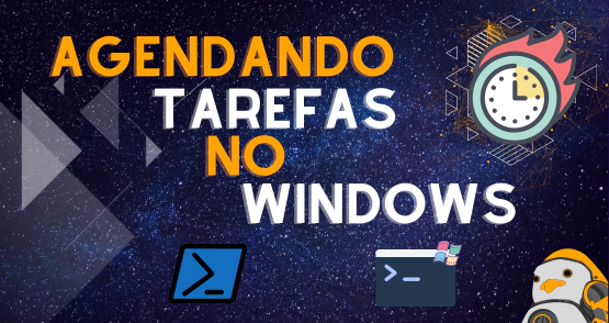 Agendar tarefas no Windows via terminal