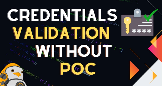 Credentials validation without PoC