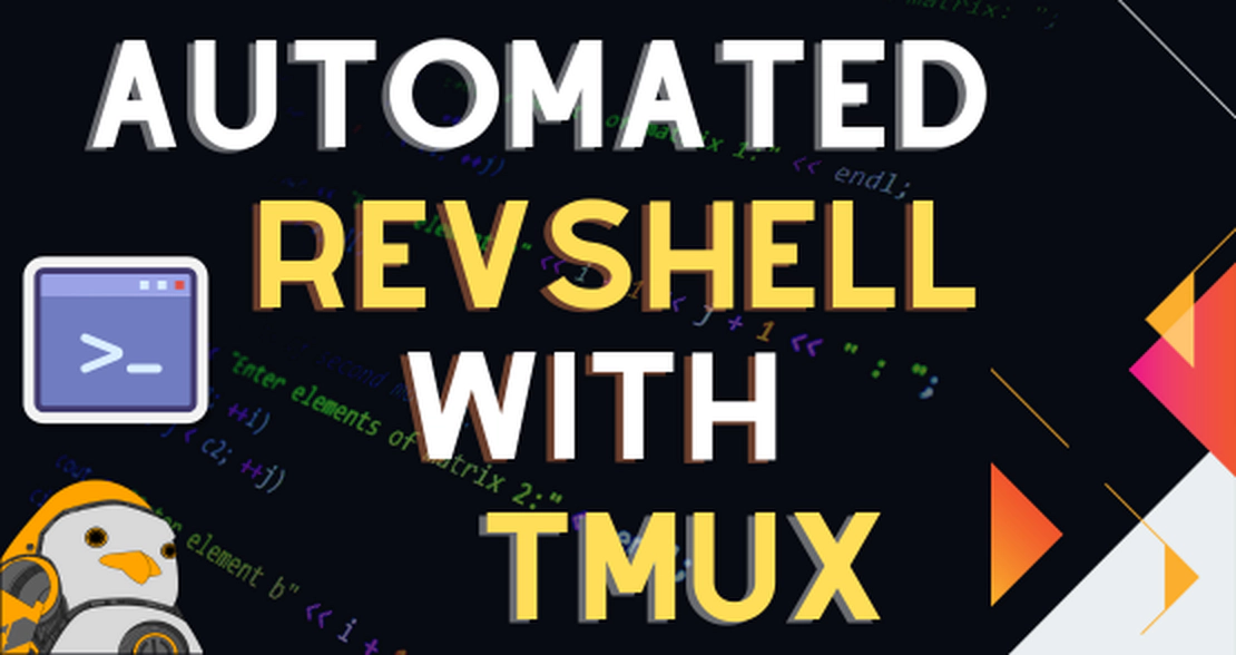 Using tmux for automating interactive reverse shells